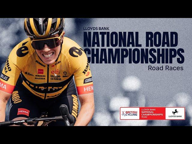 REPLAY | 2024 Lloyds Bank National Road Championships - Road Races