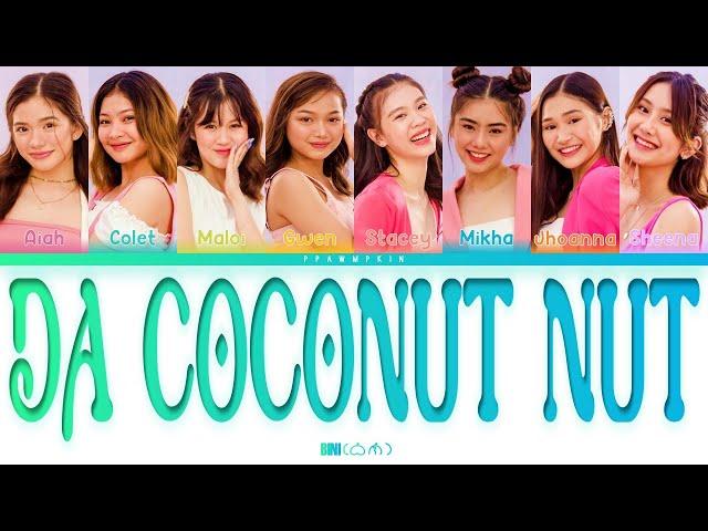 Da Coconut Nut - BINI (Color Coded Lyrics)