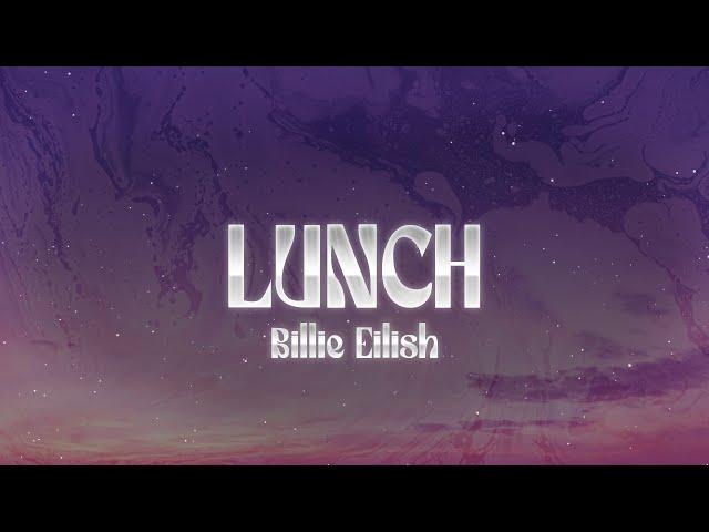 Billie Eilish - LUNCH (Lyrics)