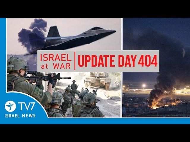 TV7 Israel News - Sword of Iron, Israel at War - Day 404 - UPDATE 13.11.24