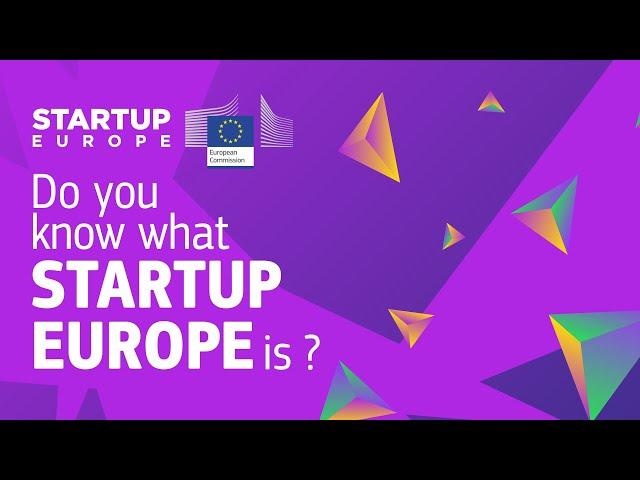 Do you know what STARTUP EUROPE is?