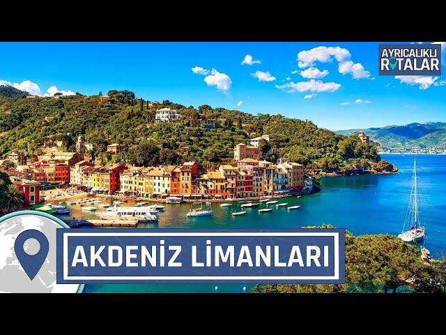 Her Biri Cennetten Bir Köşe: Akdeniz Limanları | Ayrıcalıklı Rotalar