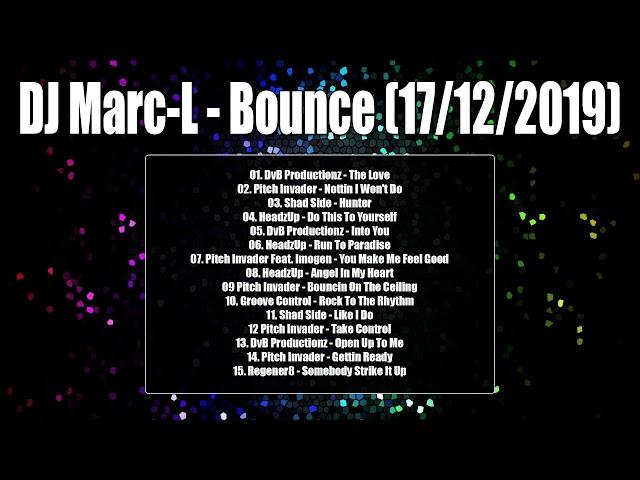 DJ Marc-L - 17th Dec 2019 - Bounce Mix