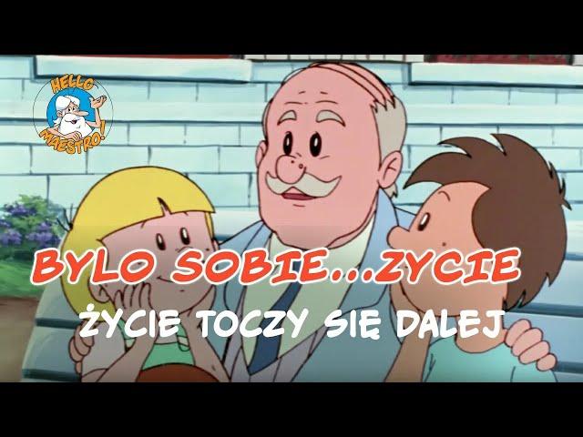 Bylo Sobie... Zycie  - Życie toczy się dalej ⏳