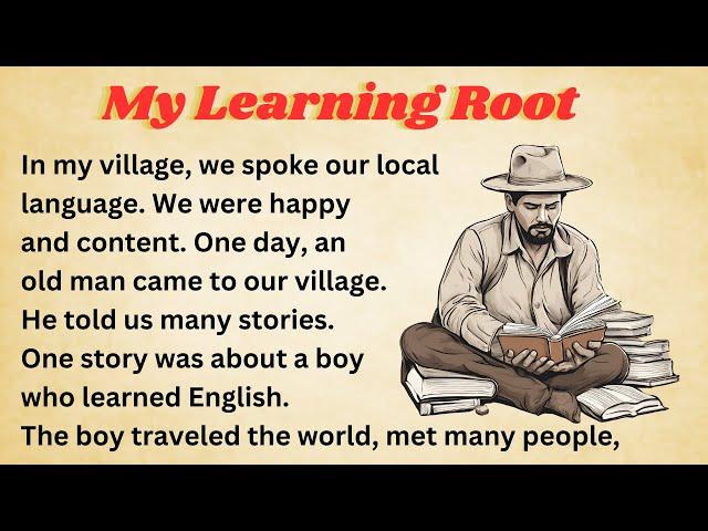 My Learning Root || How To Learn English In Village || Graded Reader || Improve Your English Skills