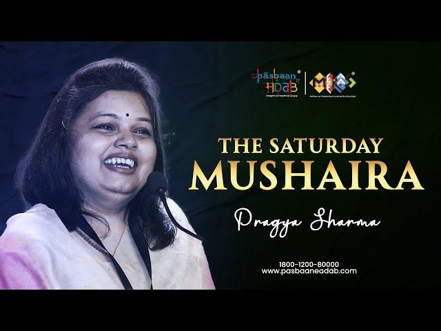 The Saturday Mushaira | Pragya Sharma | Meeraas | Pasbaan e Adab | Poetry | Cultural Heritage