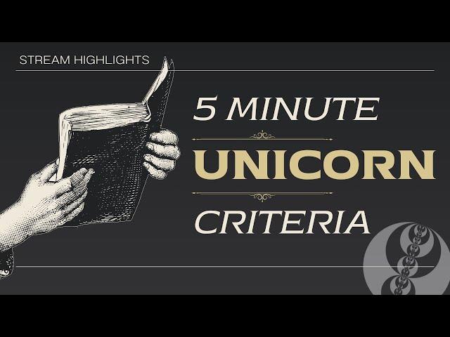 5 Minute Unicorn Criteria