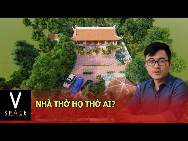 Nhà thờ họ thờ ai? | Nhà Thờ Họ Việt Nam