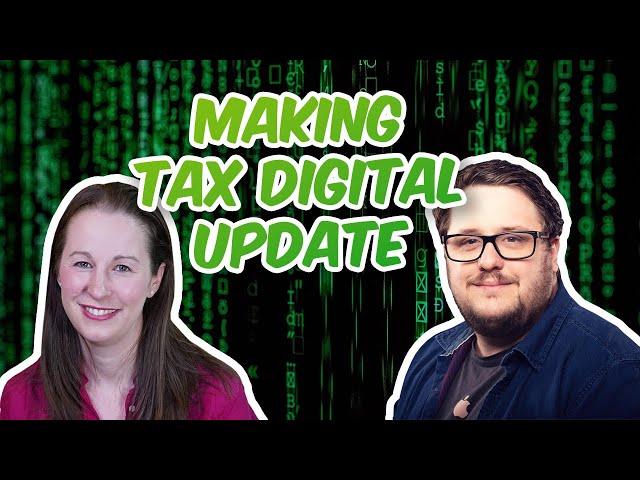 Making Tax Digital 2021 Update with Aaron Patrick - The Quickbooks Chap