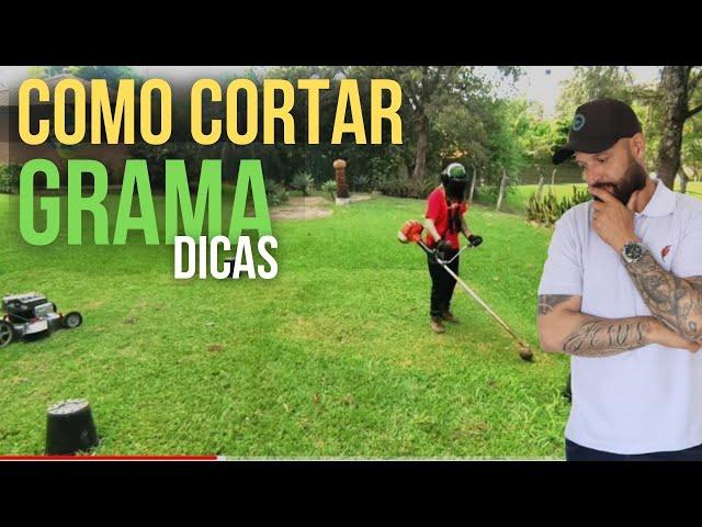 COMO CORTAR GRAMA ( JEITO CERTO)