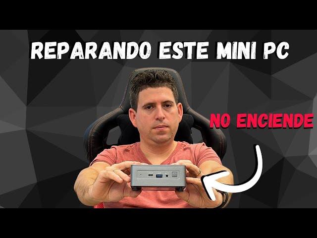 Por qué este mini PC no enciende !AQUI TE DEJO LA SOLUCION! 