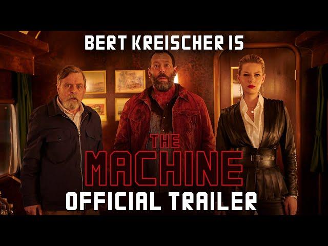 THE MACHINE - Official Trailer