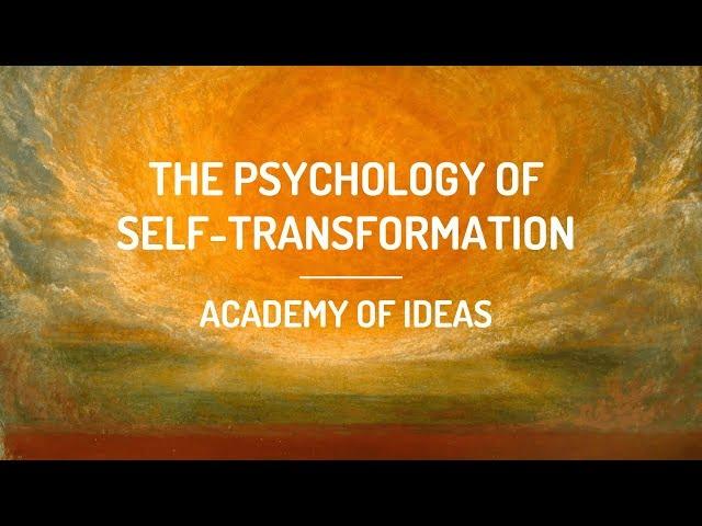 The Psychology of Self-Transformation