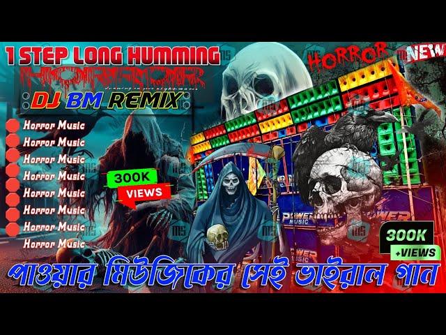 Dj Bm remix special humming horror || 2024 special nonstop humming dj horror remix gan || Dj Bm Mix