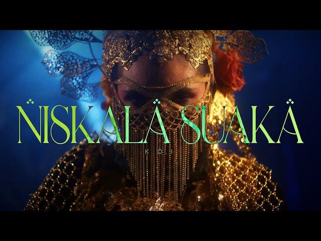 K.O.I -  NISKALA SUAKA 'OFFICIAL MUSIC VIDEO'