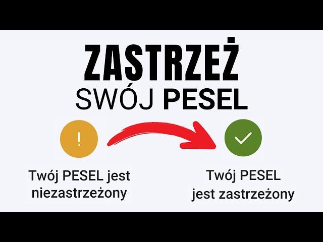 Jak zastrzec swój PESEL? Poradnik krok po kroku | Instrukcja zastrzegania PESEL w mObywatel