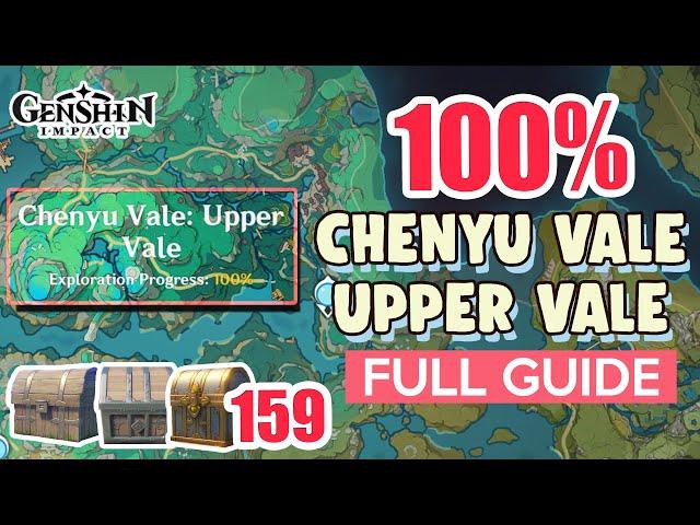 How to: Chenyu Vale Upper Vale 100% FULL Exploration ⭐ Chenyu Vale ALL CHESTS【 Genshin Impact 】