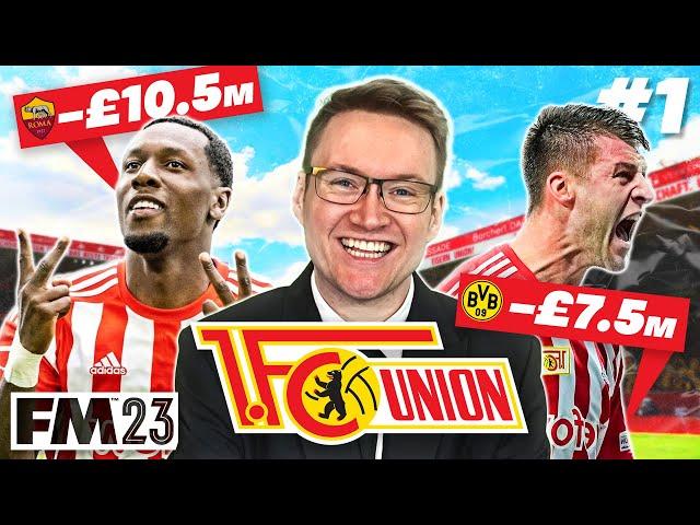 A NEW SERIES BEGINS! | Union Berlin Episode 1 - Football Manager 2023