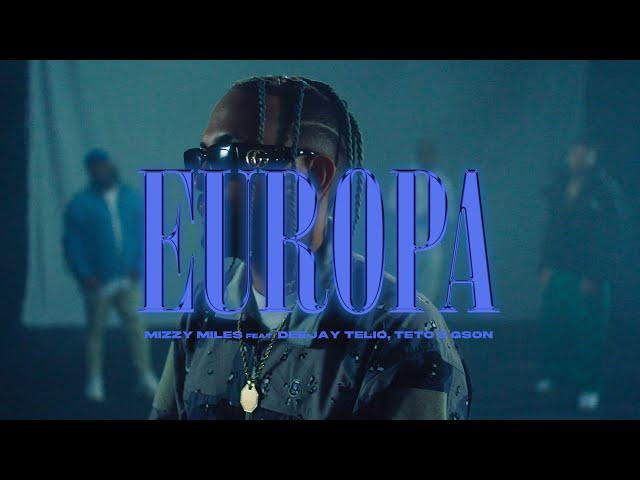 Mizzy Miles - EUROPA feat. Deejay Telio, Teto & Gson 