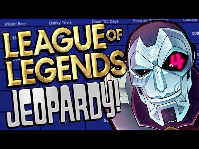 League of Legends JEOPARDY but all the Questions are Rigged