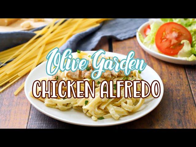 How to make: Olive Garden Chicken Alfredo