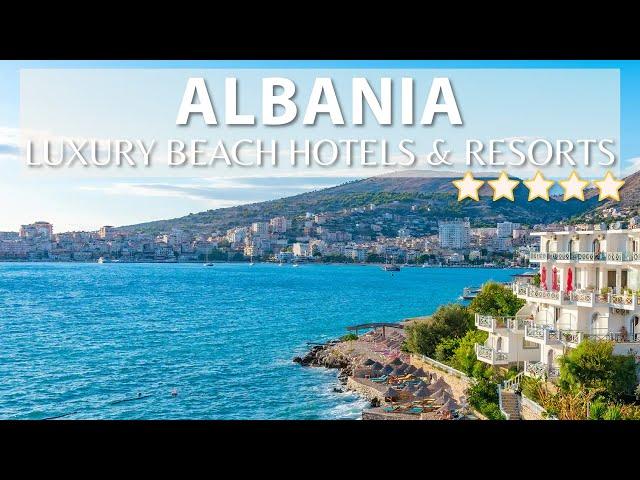 Top 10 Best Luxury 4 Star BEACH Hotels & Resorts In ALBANIA 2023 | AFFORDABLE Hotels | Part 2