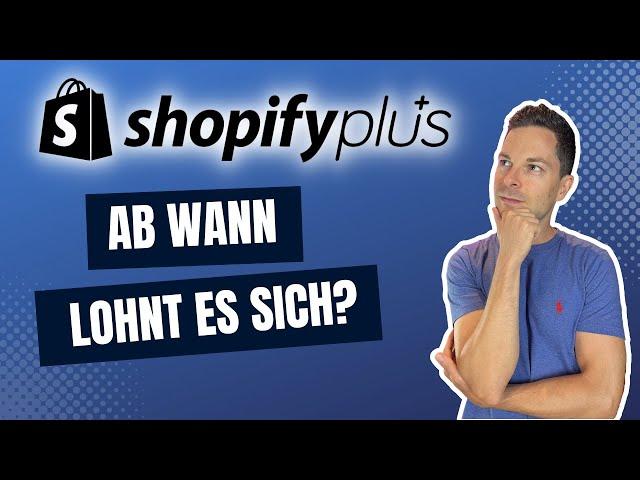 Shopify Plus: Lohnt es sich wirklich erst ab $457.428,57? (Vorteile + Preise + Kosten)