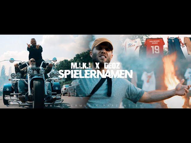 M.I.K.I X DEOZ - SPIELERNAMEN (PROD. BY SANTO)