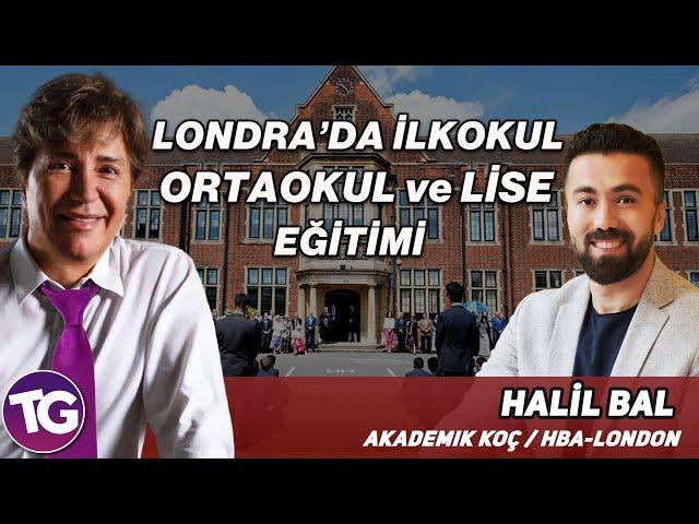 LONDRA'DA İLKOKUL ORTAOKUL VE LİSE EĞİTİMİ