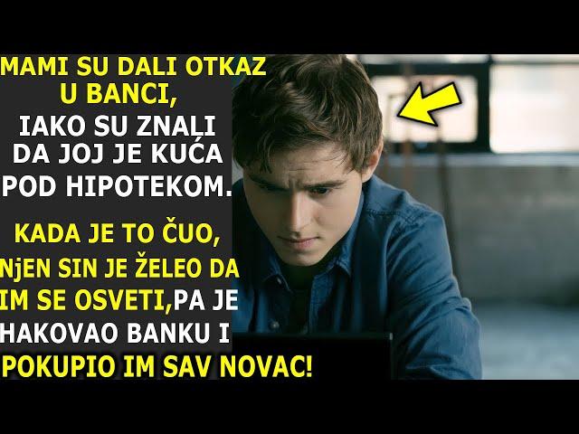 MAMA DEČAKA HAKERA DOBIJA OTKAZ U BANCI, PA IM JE DEČAK HAKOVAO SISTEM I OPLjAČKAO IH, KAO OSVETU!