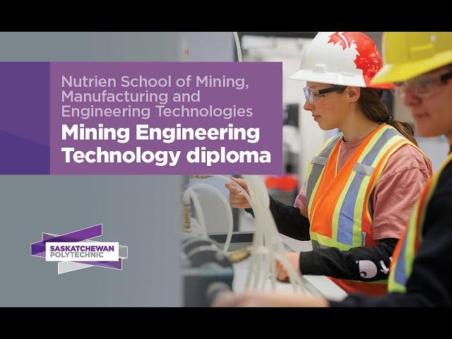 Mining Engineering Technology diploma program
