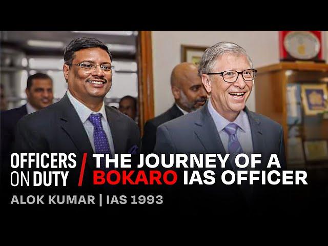 30 Years as an IAS Officer in India: The Journey | IAS Alok Kumar | Officers on Duty E193