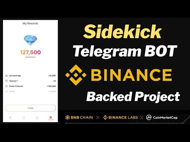 Sidekick Telegram Bot | Sidekick new Mining App | Backed by Binance BinanceLabs