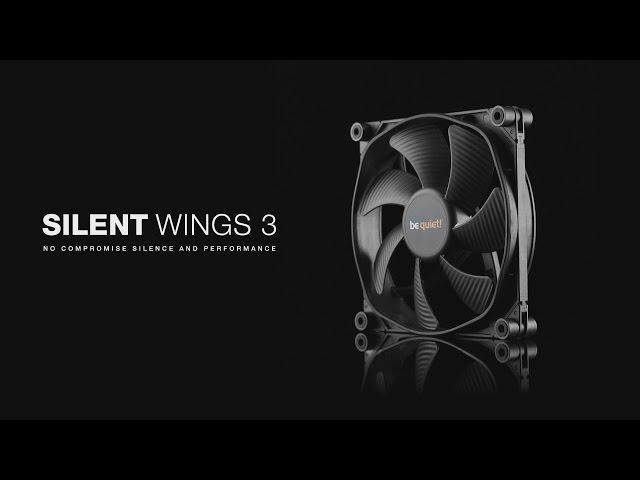 Silent Wings 3 | be quiet! | Deutsch