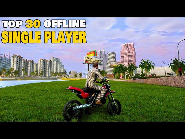 TOP 30 OFFLINE Single Player Games for Android & iOS in 2024 (Dont Miss This)