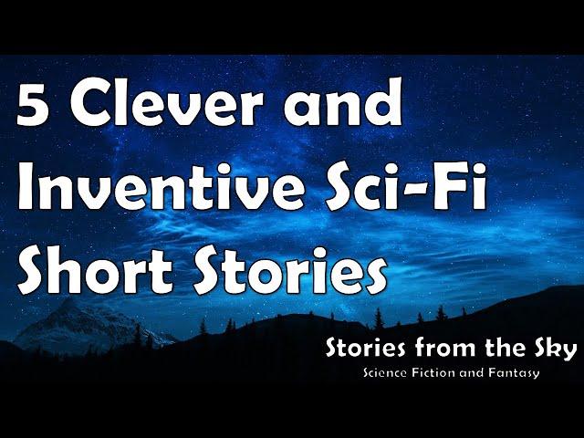 5 Clever & Inventive Sci-Fi Short Stories  | Bedtime Audiobook | Classic Short Stories