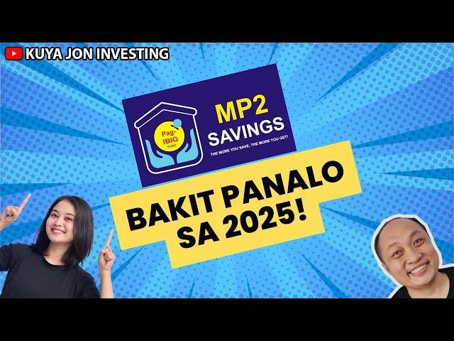 Pag-IBIG MP2 is the Smartest Investment Choice for 2025!