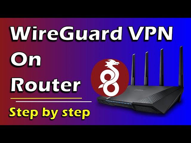 How to setup WireGuard VPN server on WIFI Router step by step