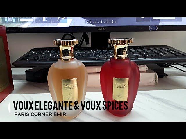 Voux Elegante & Voux Spices : Fragrance Review | Paris Corner | Middle Eastern Clones