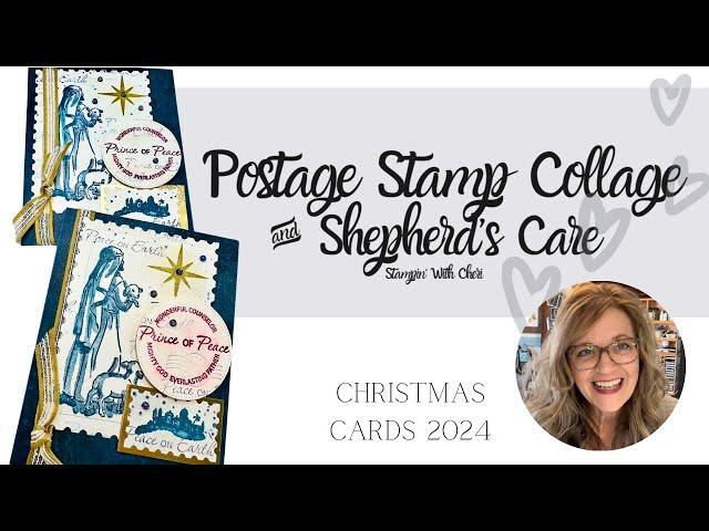 Postage Stamp Collage Card With Stampin Up's Shepherd's Care