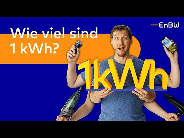 Was ist eine Kilowattstunde? | EnBW E-Wissen