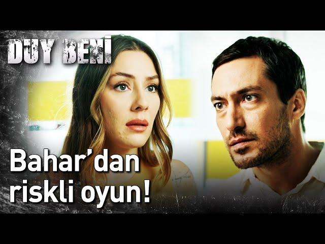 Duy Beni | Bahar'dan Riskli Oyun! 