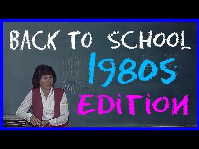 Back To School In The 1980s