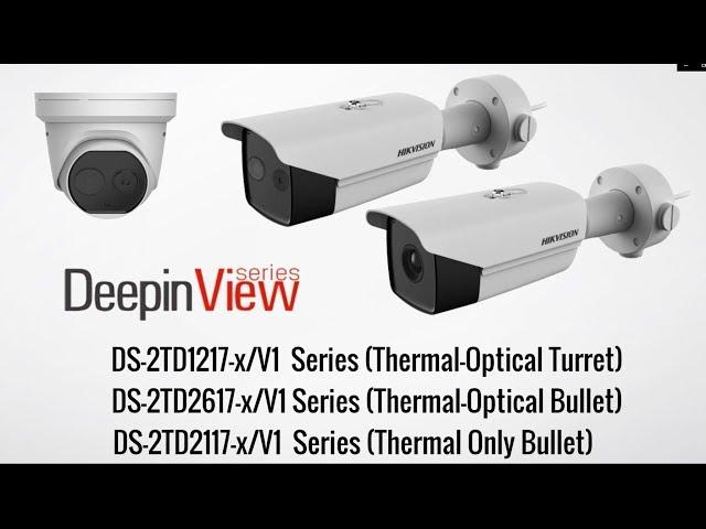 Hikvision's New Performance Series Thermal-Optical DeepinView Network Cameras