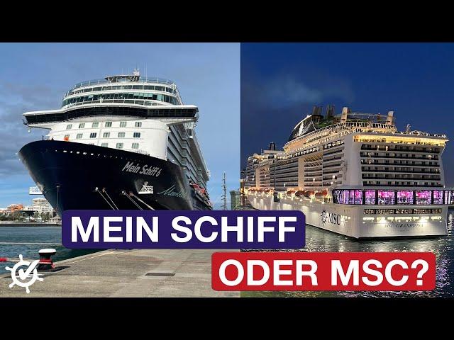 Mein Schiff oder MSC? Der Vergleich (2022)