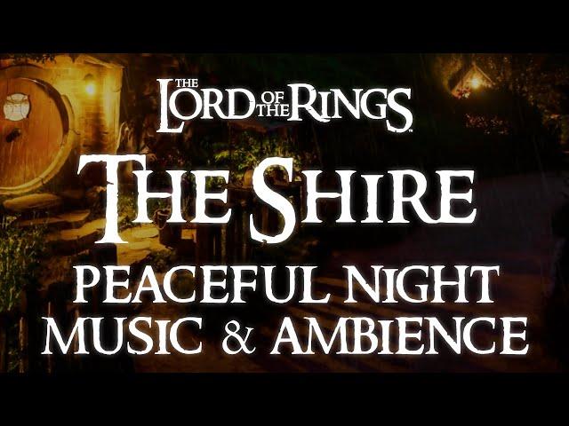 Lord of the Rings Music & Ambience | The Shire, A Peaceful Night in Bag End - Relaxing Evening Rain