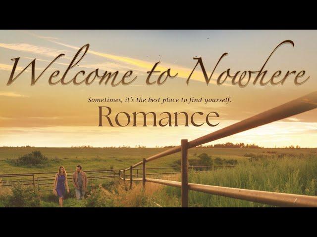 Welcome To Nowhere | Full Movie | Sara Canning | Robin Dunne | Dan Payne | Carlo Rota