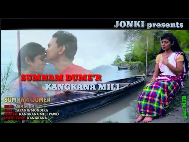 SUMNAM DUME'R ll KANGKANA MILI PAW ll A FILM SONG ''ASIN AGOM" ll