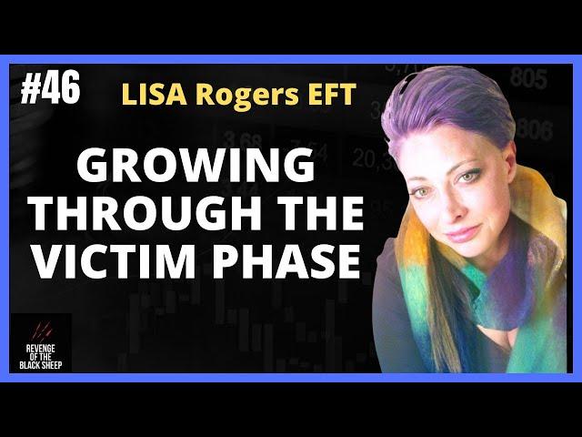 Moving Through The Victim Phase with Lisa Rogers