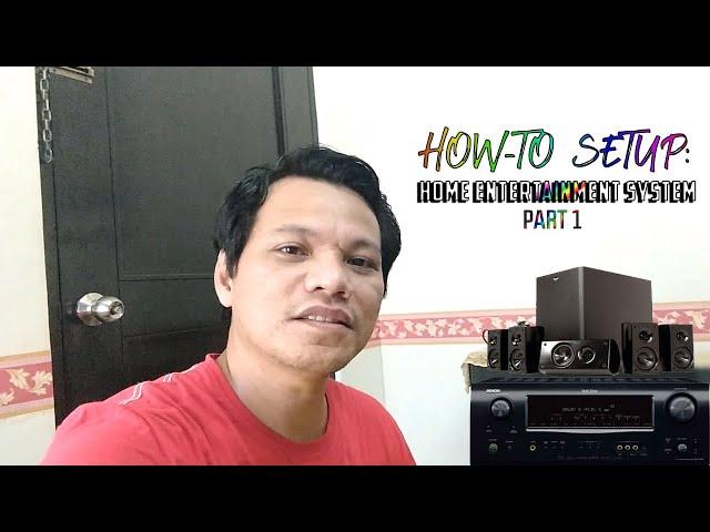 How to Setup DENON Home Entertainment System | Tag-lish I Dads infoTV